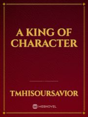A King of Character Book