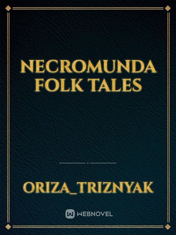 Necromunda folk tales