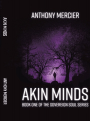 Akin Minds, Book One of Sovereign Soul Book