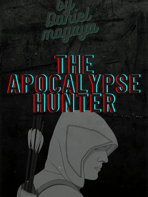 The Apocalypse Hunter