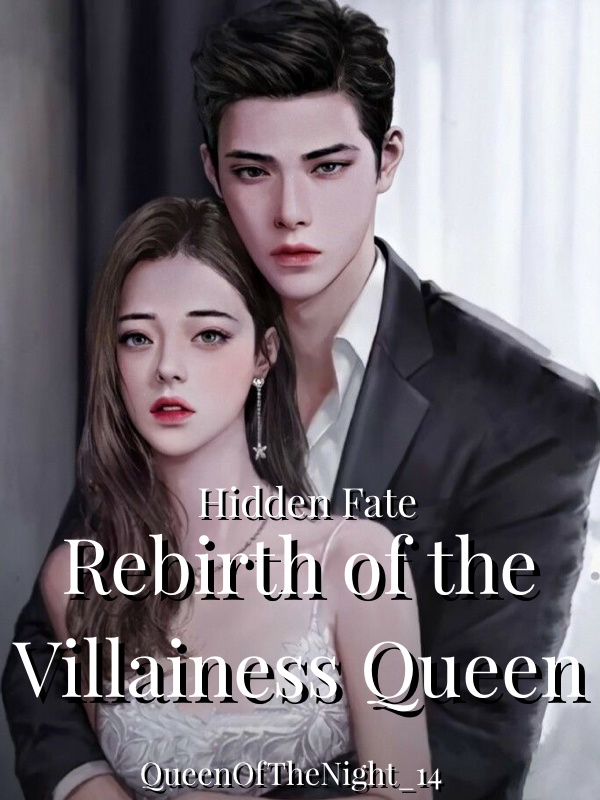 Hidden Fate: Rebirth of the Villainess Queen Book