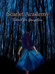 Scarlet Academy: School for Gangsters Book