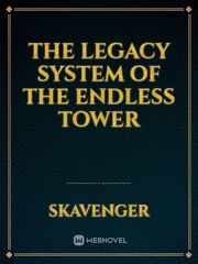 The Legacy System Of The Endless Tower Book