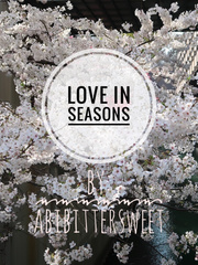 Love in Seasons by Abibittersweet Book