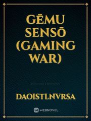 Gēmu Sensō (Gaming war) Book