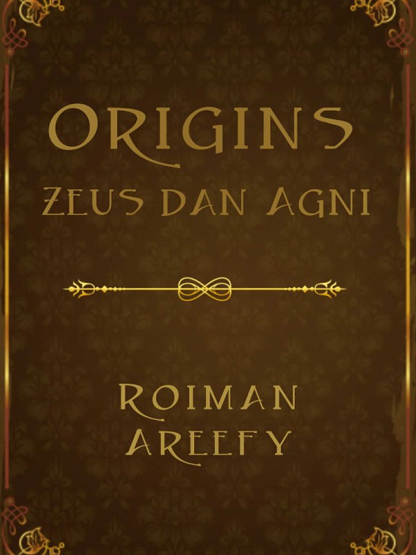 Origins : Zeus dan Agni