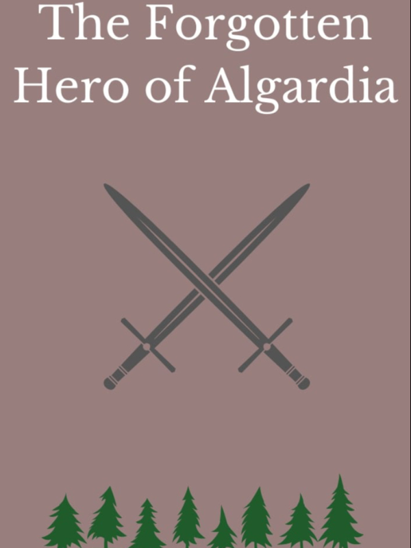 The Forgotten Hero of Algardia