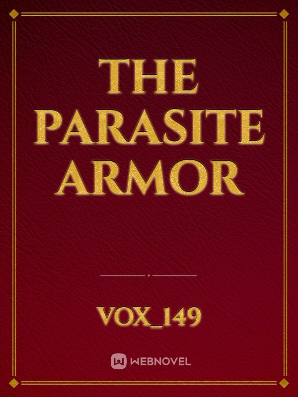 The Parasite Armor