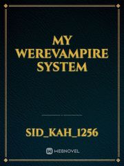 My werevampire system Book
