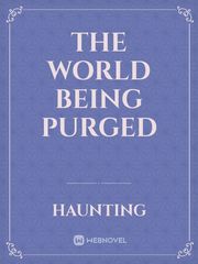 The World Being Purged Book