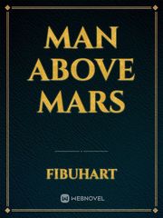 Man Above Mars Book