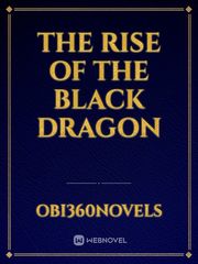 The Rise Of The Black Dragon Book