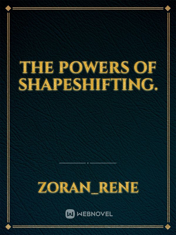 The powers of shapeshifting. Book