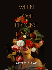 When Love Blooms Finally Book