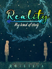 Reality: My kind of Story Book