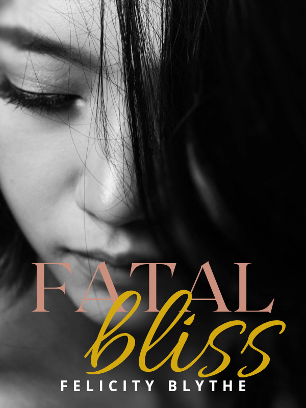 Fatal Bliss