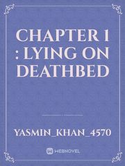 chapter 1 : lying on deathbed Book