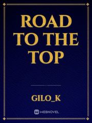 ROAD TO THE TOP Book