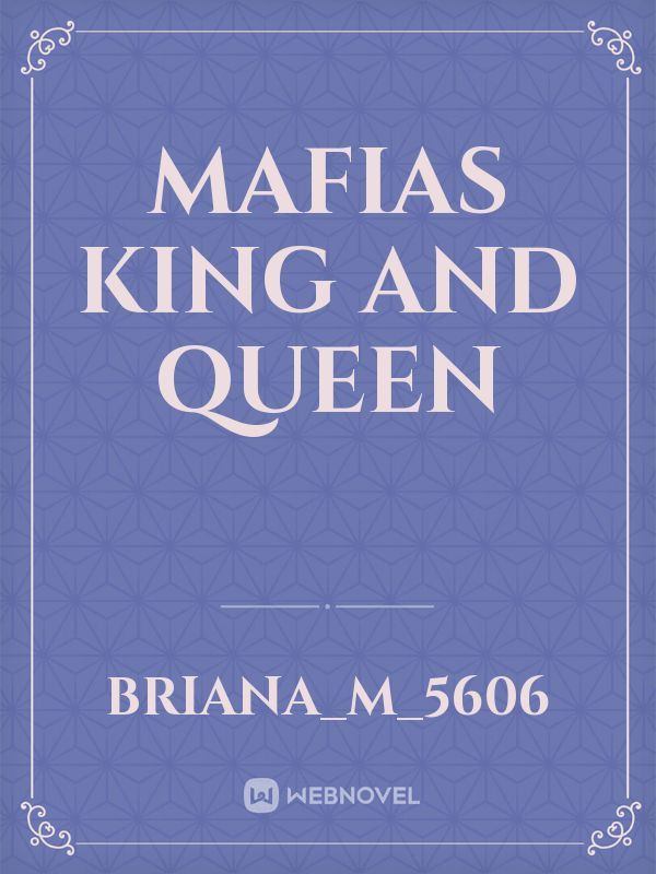 Mafias king and queen Book