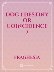 DESTINY OR COINCIDENCE Book