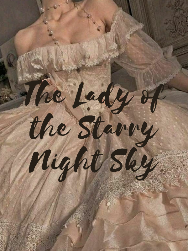 The Lady of The Starry Night Sky