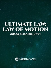 ULTIMATE LAW: LAW OF MOTION Book
