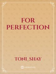 For Perfection Book