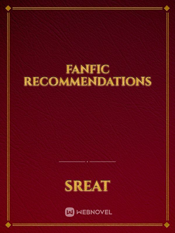 Fanfic Recommendations Book