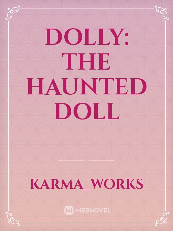 Dolly: The Haunted Doll