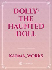 Dolly: The Haunted Doll Book