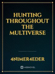Hunting Throughout the Multiverse Book