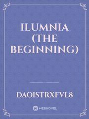 Ilumnia (The Beginning) Book