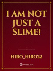 I Am Not Just a Slime! Book