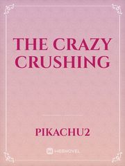 The Crazy Crushing Book