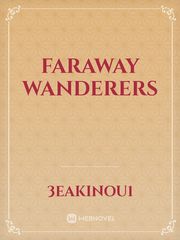 Faraway Wanderers Book