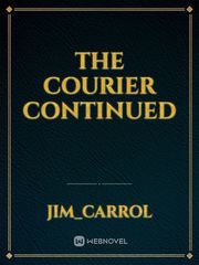 The courier continued Book