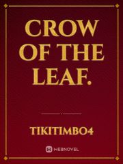 CROW OF THE LEAF. Book
