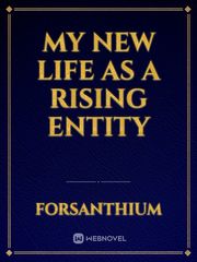 My New Life As a Rising Entity Book