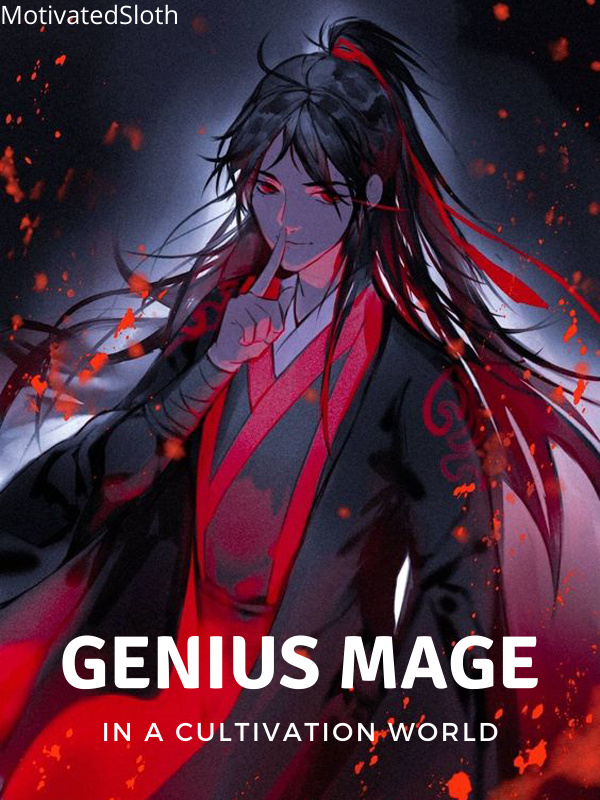Genius Mage in a Cultivation World