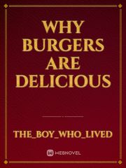 Why burgers are delicious Book