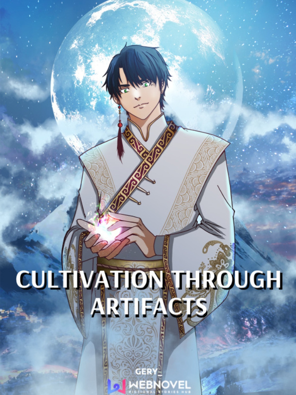 Cultivation Through Artifacts