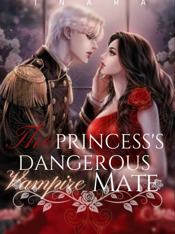 The Princess's Dangerous Vampire Mate