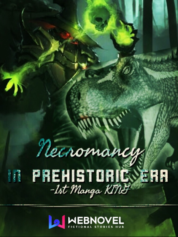 Necromancy In Prehistoric Era Book