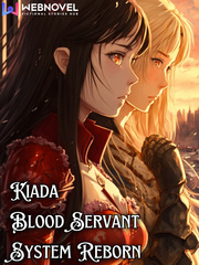 Kiada, Blood Servant System Reborn Book