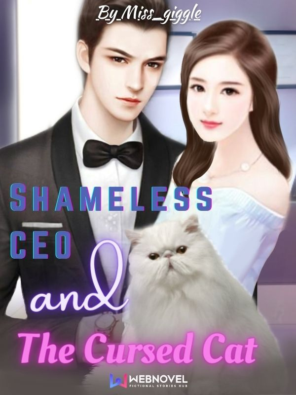 Shameless CEO and The Cursed Cat Book