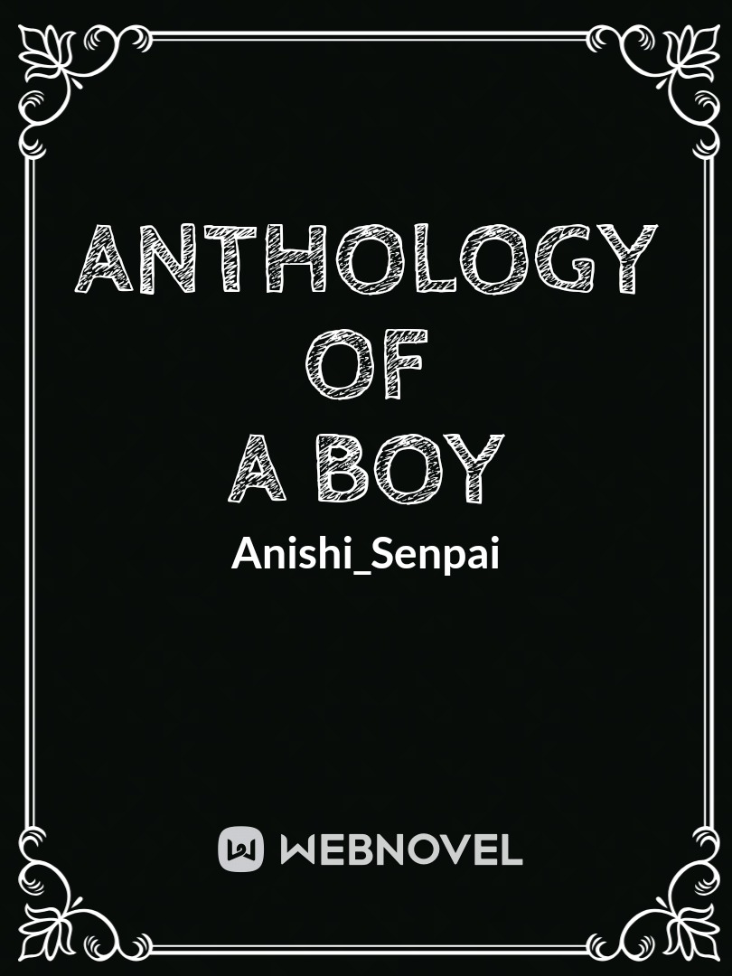 Anthology of a Boy