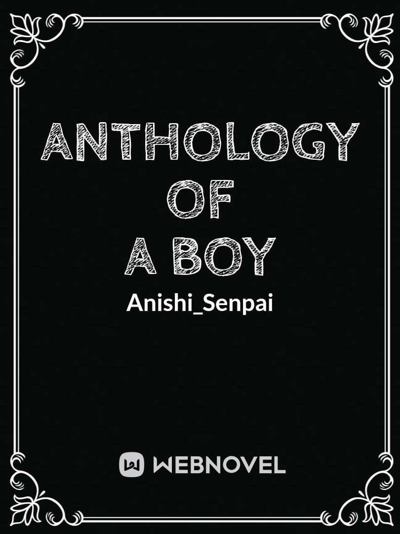 Anthology of a Boy