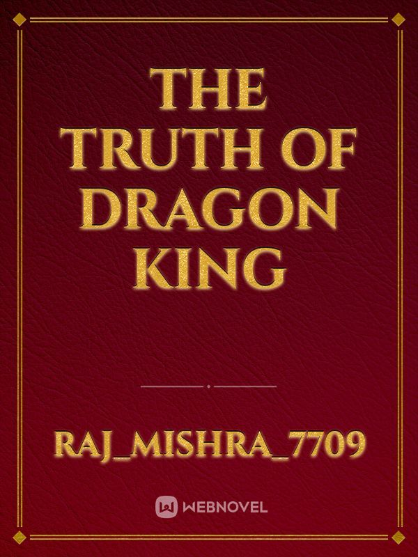 the truth of dragon king Book