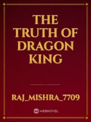 the truth of dragon king Book