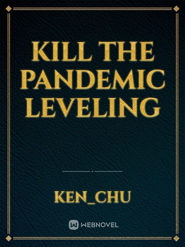 Kill the Pandemic Leveling